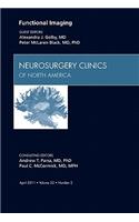 Functional Imaging, an Issue of Neurosurgery Clinics