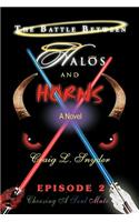 Battle Between Halos and Horns