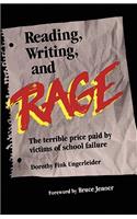 Reading, Writing and Rage