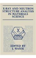 X-Ray and Neutron Structure Analysis in Materials Science