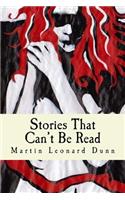 Stories That Can't Be Read: (1 Stories of the Circle)