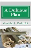 Dubious Plan