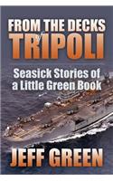 From the Decks of Tripoli