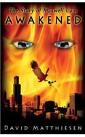 Awakened (The Story of Maxwell Cain)