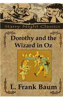 Dorothy and the Wizard in Oz: (4 Wizard of Oz)