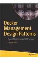 Docker Management Design Patterns