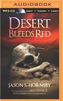 Desert Bleeds Red