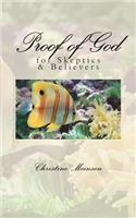 Proof of God for Skeptics and Believers: (English)