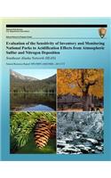 Evaluation of the Sensitivity of Inventory and Monitoring National Parks to Acidification Effects from Atmospheric Sulfur and Nitrogen Deposition Southeast Alaska Network Natural Resource Report NPS/NRPC/ARD/NRR - 2011/373