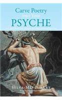 Carve Poetry Into Your Psyche