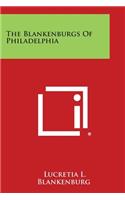 Blankenburgs of Philadelphia