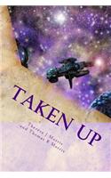 Taken Up