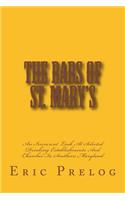 The Bars Of St. Mary's: An Irreverent Look At Selected Drinking Establishments And Churches In Southern Maryland(English)
