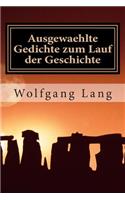 Ausgewaehlte Gedichte zum Lauf der Geschichte
