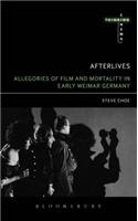 Afterlives: Allegories of Film and Mortality in Early Weimar Germany