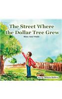 Street Where The Dollar Tree Grew