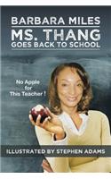 Ms. Thang Goes Back to School