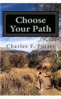 Choose Your Path