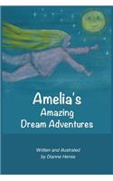 Amelia's Amazing Dream Adventures