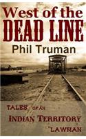 West of the Dead Line