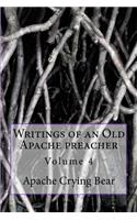 Writings of an Old Apache Preacher