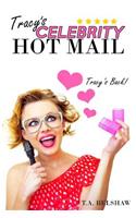 Tracy's Celebrity Hot Mail
