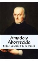 Amado Y Aborrecido