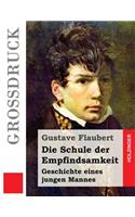 Die Schule der Empfindsamkeit (Großdruck)