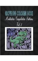 Grown Ups Coloring Book Meditation Compilation Patterns Vol. 4