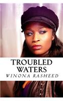 Troubled Waters