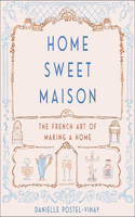 Home Sweet Maison