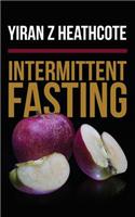 Intermittent Fasting: A Cherrytree Style Cookbook(intermittent Fasting for Beginners, Intermittent Fasting Hacks, Fasting Diet,5 2 Diet, Int