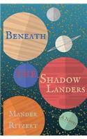 Beneath the Shadowlanders
