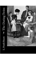 The Daring Twins: (English)