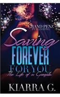 Saving Forever for You: The Love of a Gangsta(English)