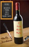 No Such Thing as a Good Blind Date
