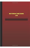 Motorboat Mechanic Log (Logbook, Journal - 124 pages, 6 x 9 inches)