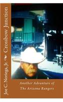 Crossbow Junction: Another Advanture of The Arizona Rangers(2 The Arizona Rangers)