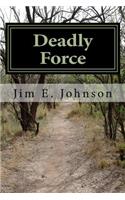 Deadly Force