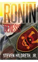 Ronin Genesis: A Ben Williams Novel