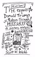 The Exquisite Donald Trump Down Through History