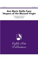 Ave Maris Stella (from Vespers of the Blessed Virgin)