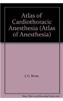 Atlas of Cardiothoracic Anesthesia