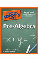 The Complete Idiot's Guide to Pre-Algebra