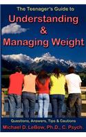 Teenager's Guide to Understanding & Managing Weight