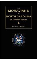 Moravians in North Carolina. an Authentic History