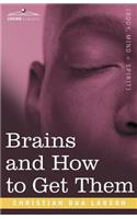 Brains and How to Get Them: (English)