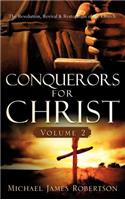Conquerors for Christ, Volume 2