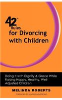 42 Rules for Divorcing with Children