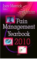 Pain Management Yearbook 2010